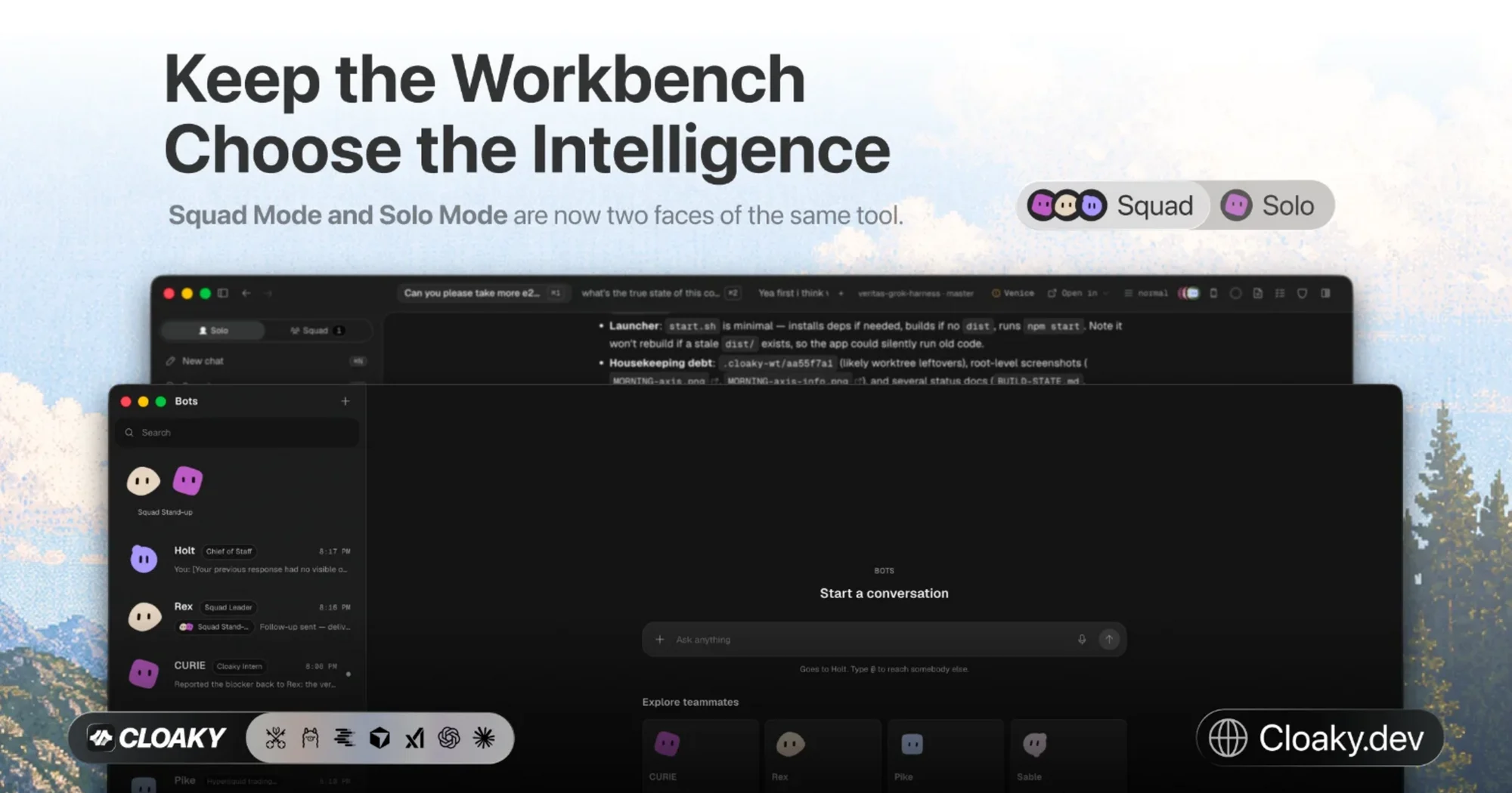 Cloaky overview: Keep the workbench, choose the intelligence — Squad and Solo modes