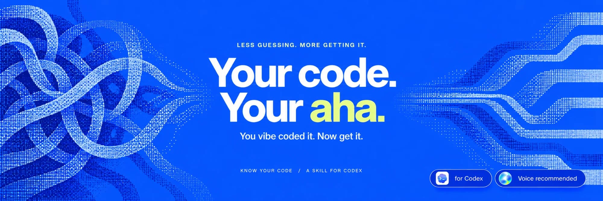 Know Your Code cover: Your code. Your aha. Less guessing, more getting it.
